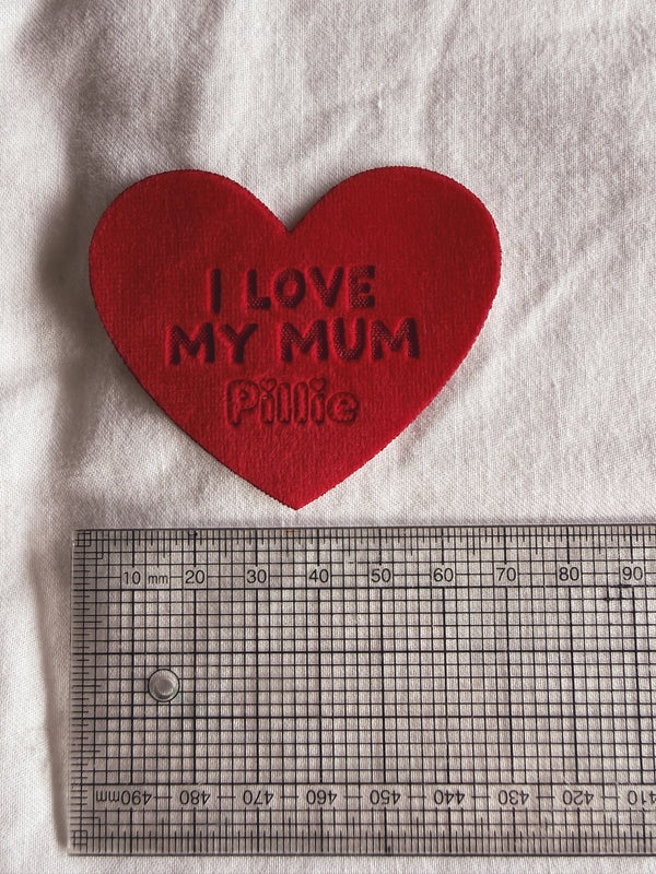 "I Love my Mum" Badge
